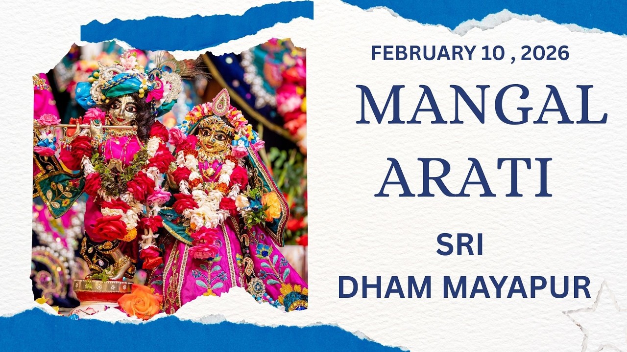 Mangal Arati Sri Dham Mayapur  -  February 10, 2026