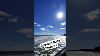 Ray-Ban Meta  Stories 2 #Northatlanticocean #metaglasses #raybanmeta #beach #water #peace #4k