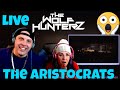 The Aristocrats  - Blues "Truckers" with an F | THE WOLF HUNTERZ Reactions