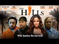 The Hills | Will Justice Be Served? | Claudia Jordan, Clifton Powell | Full, Free Crime Movie