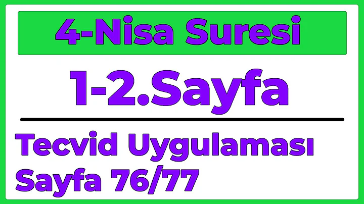 4-Nisa Suresi Sayfa 1-11.Ayetlerin Tecvidler Kuran Sayfa 76/77