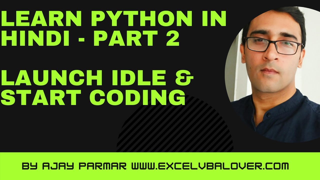 Learn Python in Hindi - Launch IDE and Start Coding - Lecture 2 - YouTube