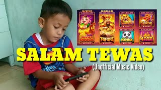 SALAM TEWAS (Unofficial music video)