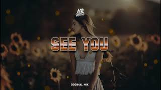 ❎❎ MR.CHEEZ ❎❎ - SEE YOU (ORGINAL MIX) ❎❎ FREE DOWNLOAD ❎❎