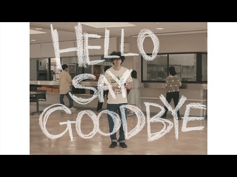 C&K-HELLO SAY GOODBYE