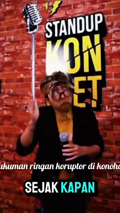 Standup konslet hukuman koruptor di konoha #viralvideo  #standupcomedy  #viralshort  #lucu