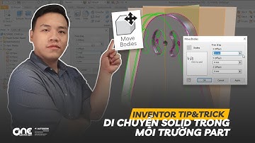 OneCADVN | Inventor Professional Tip&Trick | Di chuyển Solid trong môi trường Part
