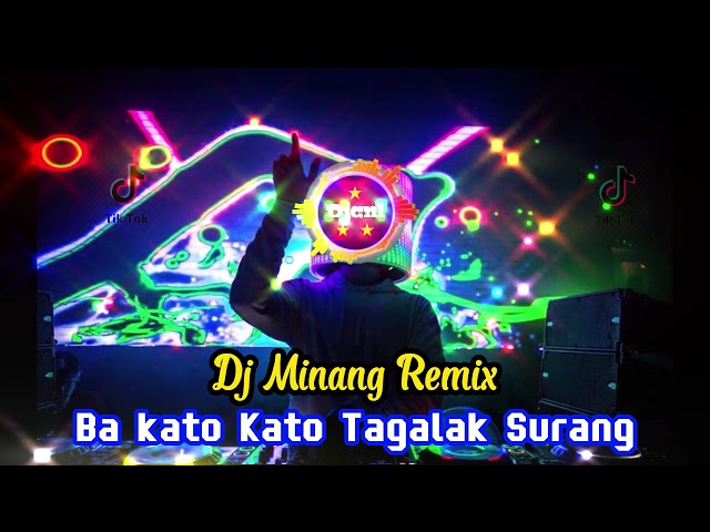 Dj Minang Remix Ba Kato Kato Tagalak Surang class=