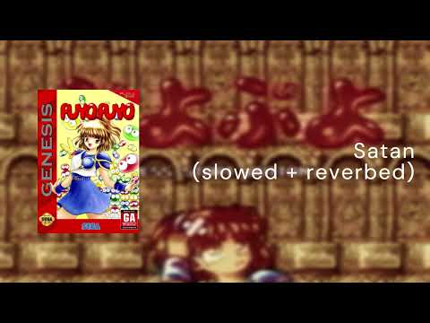 Puyo Puyo Satan SLOWED REVERB