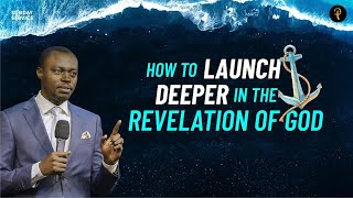 How To Launch Deeper In The Revelation Of God | Phaneroo Sunday 187 | Apostle Grace Lubega