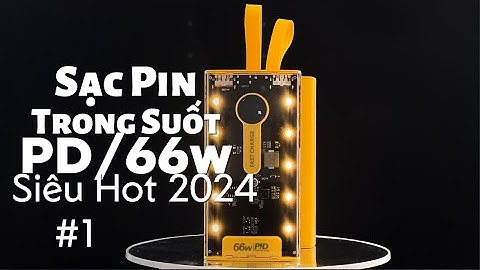 Review Sạc pin trong suốt pd 66w #1 | NghienCongNghe