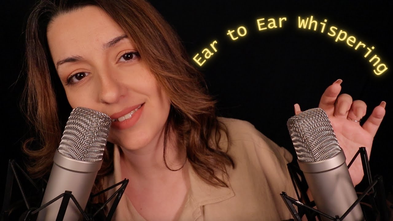 Up Close, Ear to Ear Whispering ASMR ✨ Extreme Relaxation