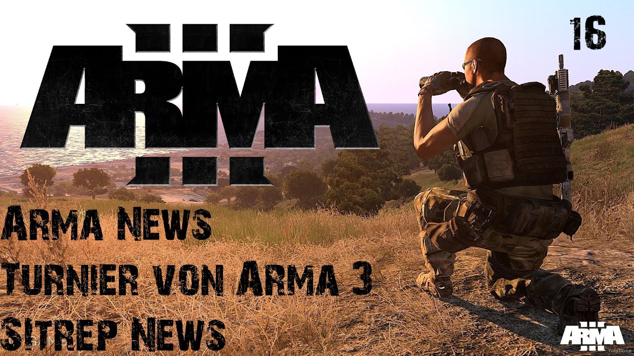 [RPGX] Arma 3 News #16 - Sitrep 132 - Arma 3 Turnier - Nato-Taskforce [GERMAN]