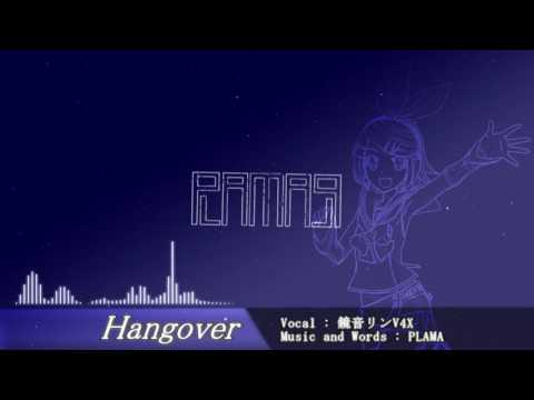 【鏡音リンV4X】Hangover 【Glitch Hop】