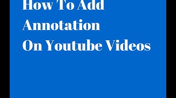 How to Create Annotation on youtube video? add annotation on youtube videos.- in Hindi/Urdu