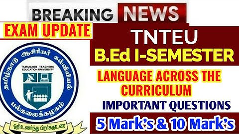 B.Ed I-SEMESTER: LANGUAGE ACROSS THE CURRICULUM 5 MARKS  & 10 MARKS IMPORTANT QUESTIONS