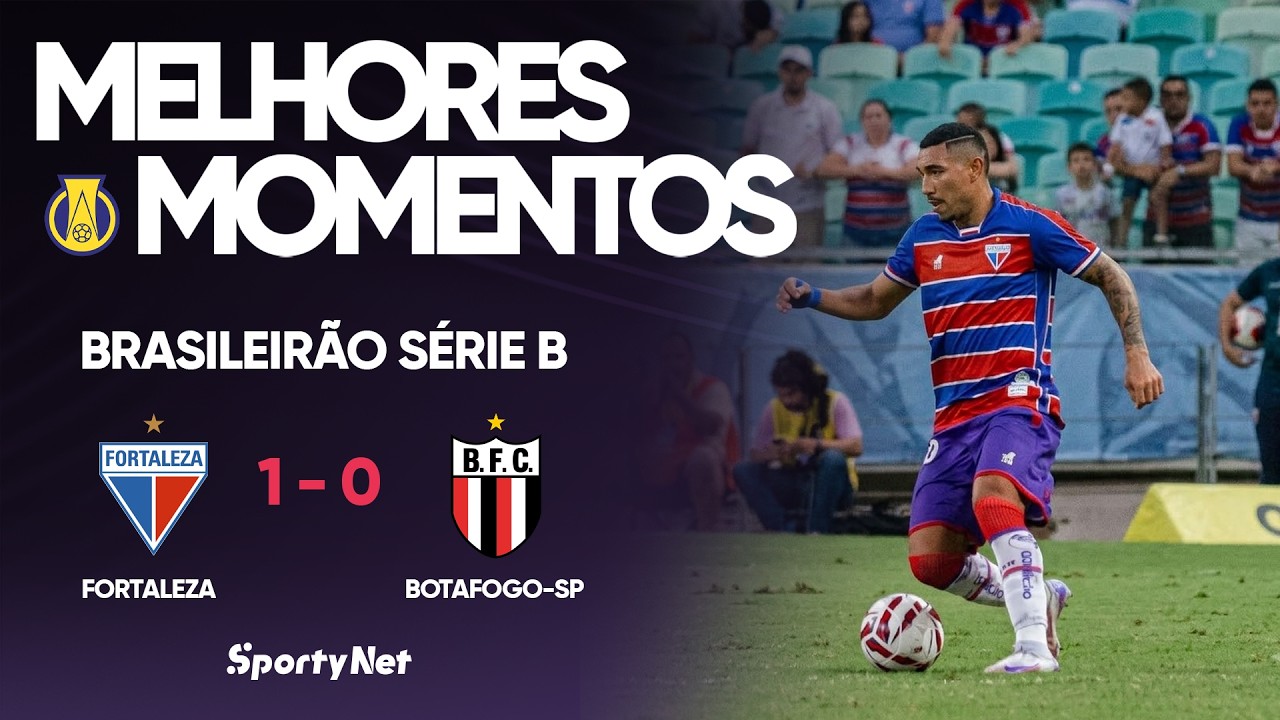 Fortaleza 1–0 Botafogo-SP full highlights