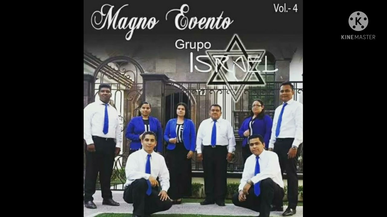 Grupo Israel Vol. 4  IECE Cd Reynosa Tamps