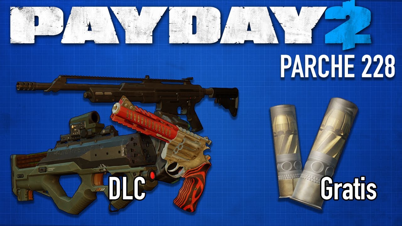 [PAYDAY 2] Parche 228 | Armas Nuevas y Nueva Munición de Escopeta