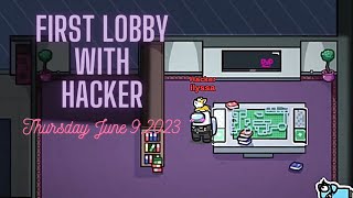 First Lobby with Hacker on Thursday June 9 | Among Us Vod