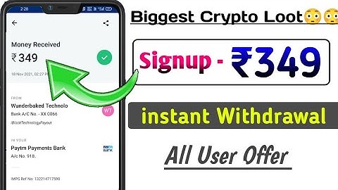 (EXPIRED) ₹349 instant Withdrawal Direct Bank || Biggest Crypto Loot || BuyUcoin New Offer ||