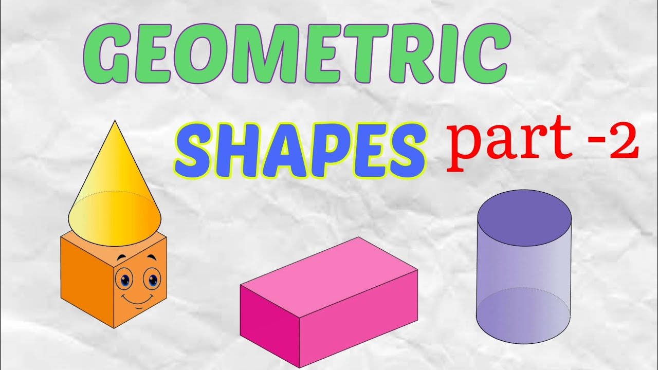 Geometric shapes part 2. 3D shapes. @littleinfoforlearners2022 - YouTube