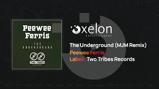 Peewee Ferris - The Underground (MJM Remix) [Full Length Audio]