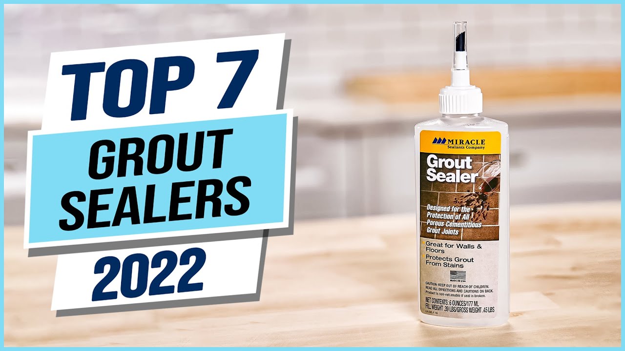 The Best Grout Sealer, Including The Best Heavy-Duty Grout Sealer