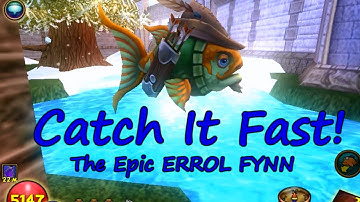 Wizard101: Fishing Catch It Fast -  Errol Fynn, EPIC