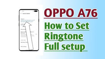 OPPO A76 How to Set Ringtone Full setup