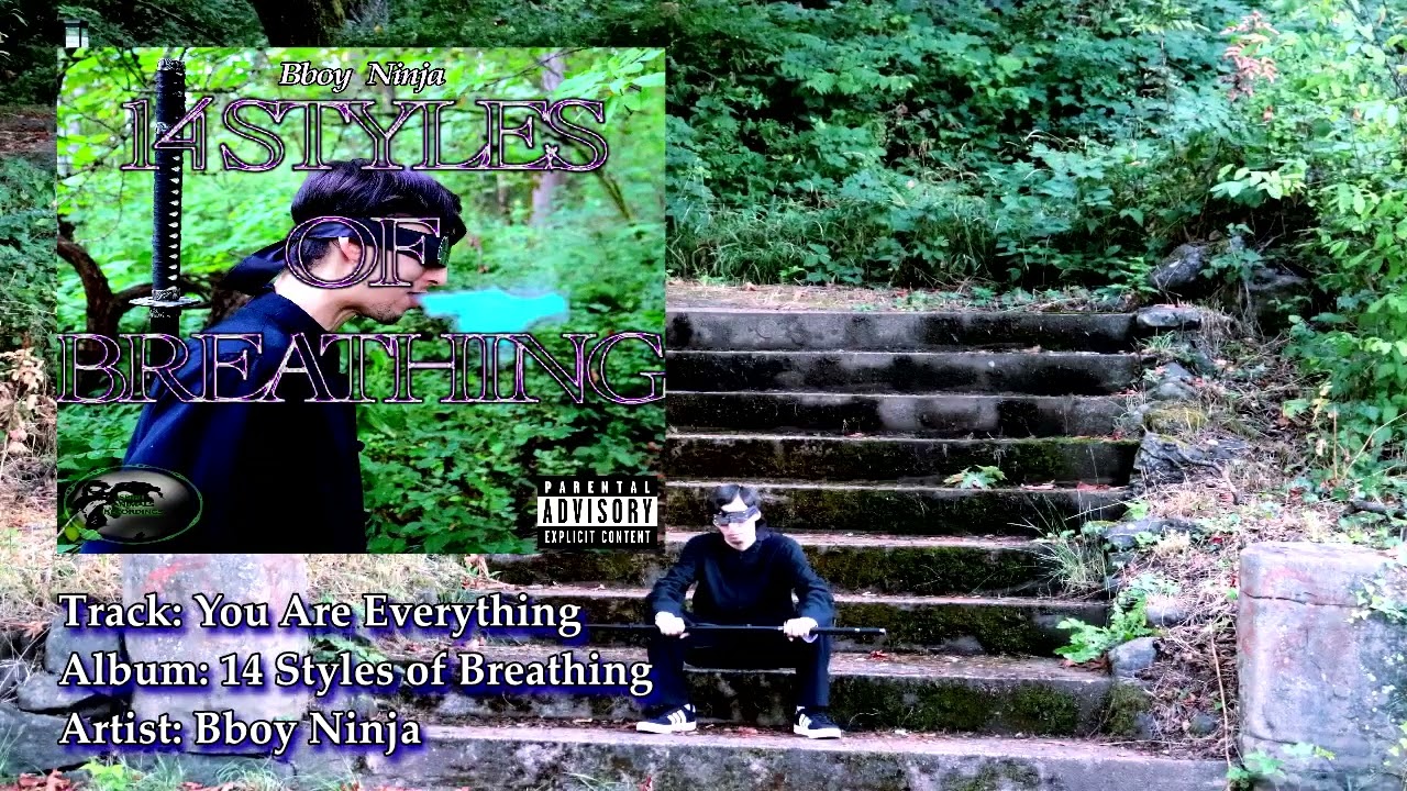 08. Bboy Ninja - You Are Everything