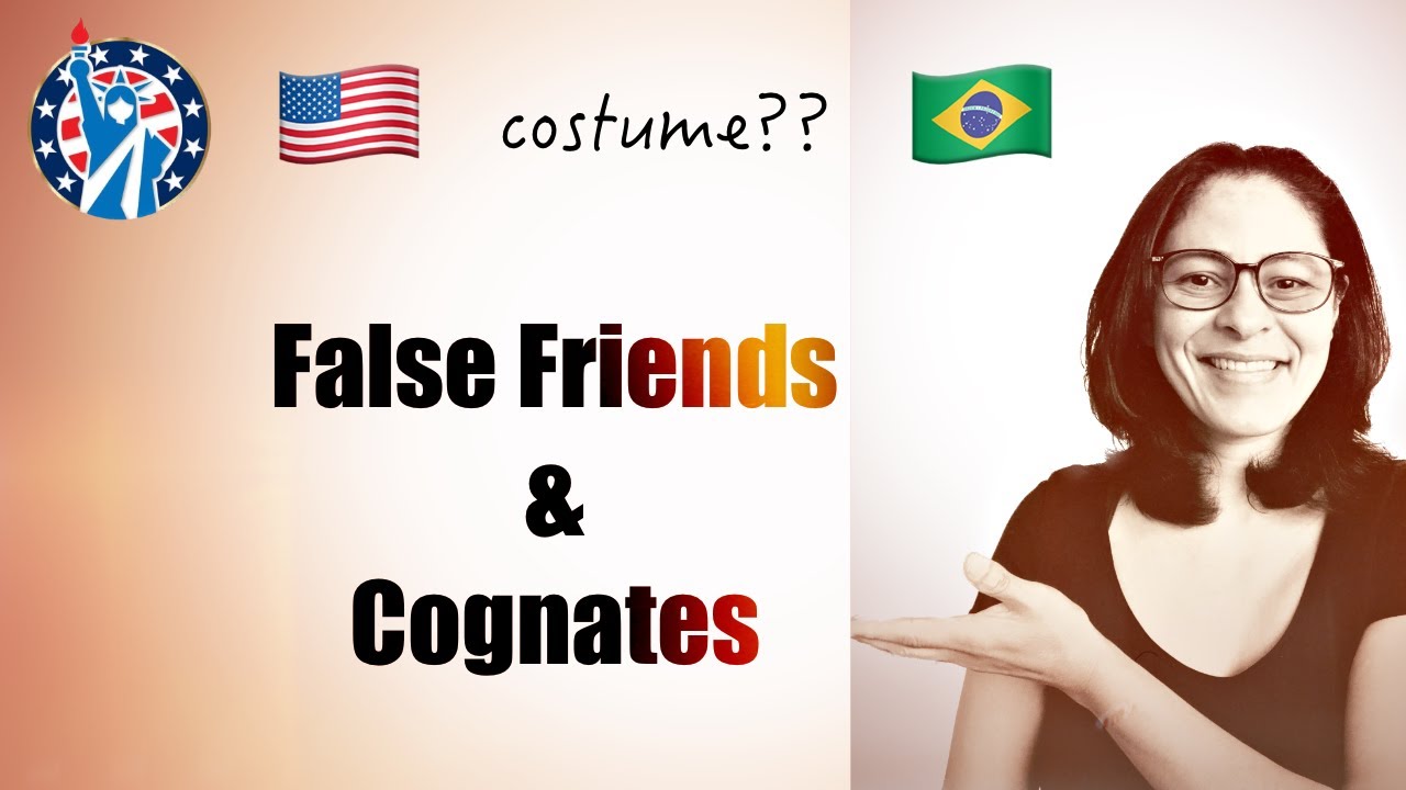 False friends (Portuguese x English) - Words that may confuse you