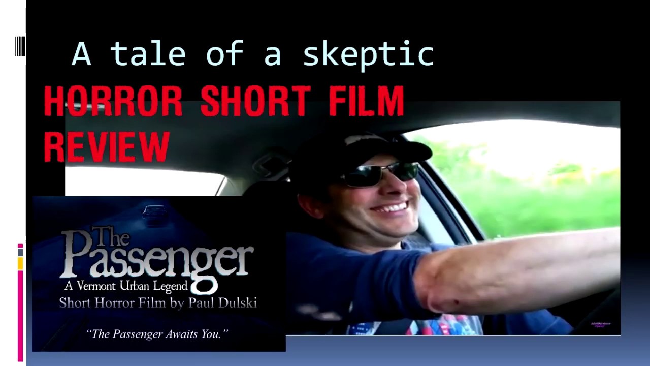 The Passenger Vermont Horror Film Review by DarshD YouTube