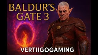 Vertiigo’s Baldur’s Gate 3 Adventure 2