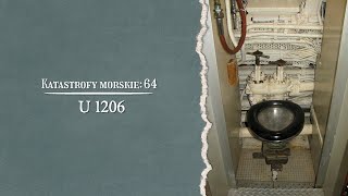 Katastrofy Morskie. U-1206.