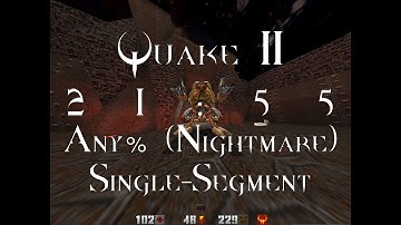 Quake II - Any% (Nightmare) - Single-Segment Speedrun - 21:55