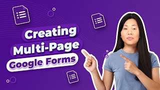 How to Create Google Forms with Multiple Pages