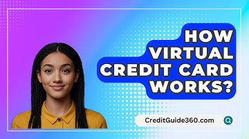 How Virtual Credit Card Works? - CreditGuide360.com
