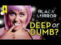 Black Mirror: Is It Deep or Dumb? – Wisecrack Edition