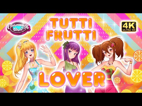 Caramella Girls - Tutti Frutti Lover