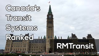 Canada's Rapid Transit Systems: Ranked