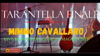 #64-TARANTELLA FINALE A MONASTERACE - MIMMO CAVALLARO LIVE