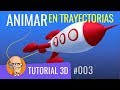 Tutorial de Animación 3D: Animar por Trayectoria (Motion Path)en Autodesk Maya