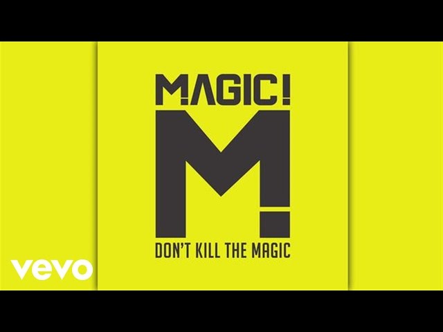 MAGIC! - One Woman One Man