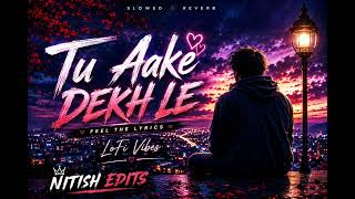 Tu aake dekh le (Lyrics) - King | Carnival | Shahbeats | New Rap song 2020