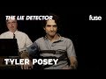 Tyler Posey Takes A Lie Detector Test | Fuse
