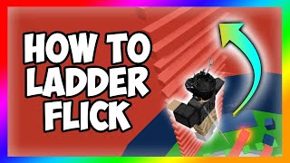 How To LADDER FLICK in TOWER OF HELL! | Roblox #19