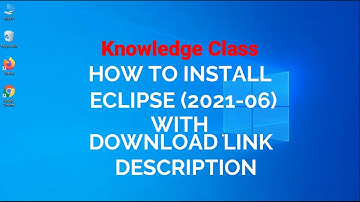 How to Install Eclipse IDE on Windows 10 (2021-06)|Eclipse Installation Windows 10/11