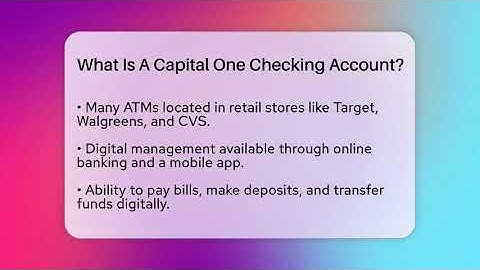 What Is A Capital One Checking Account? - Ask Your Bank Teller
