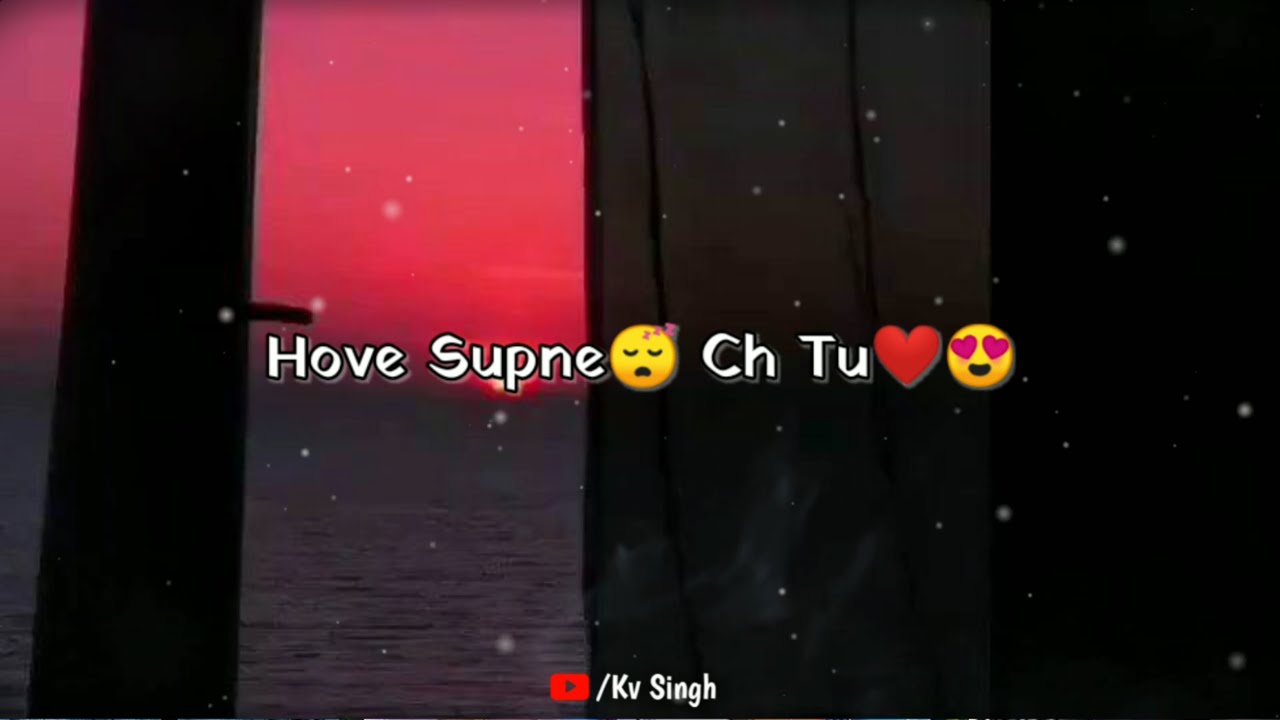 Hove Supne Ch Tu Status ?New Punjabi Sad Song Whatsapp Status ?Sad Punjabi Status ?Kv Singh ?Shayari